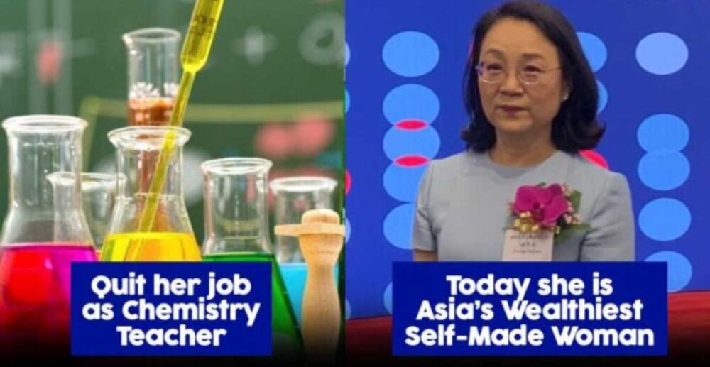 អតីត​គ្រូបង្រៀន​ផ្នែក​គីមី​នៅ​សាលា​មធ្យម​សិក្សា ​ក្លាយ​ជា​មហា​សេដ្ឋិនី​លេខ​មួយ​ក្នុង​ទ្វីប​អាស៊ី​ដែល​បាន​ប្រឹង​ប្រែង​ពី​បាត​ដៃ​ទទេ