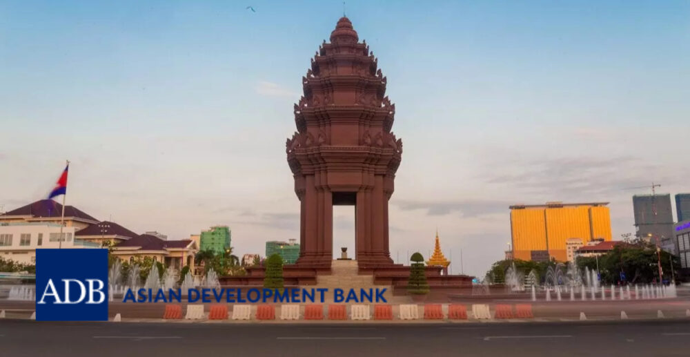 ធនាគារអភិវឌ្ឍន៍អាស៊ី៖ សេដ្ឋកិច្ចកម្ពុជា នឹង​កើនឡើង​ក្នុង​ឆ្នាំ2021 និង2022