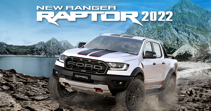 Ford Ranger Raptor ស៊េរីថ្មីឆ្នាំ 2022 បើកទទួលការកក់ជាផ្លូវការ!