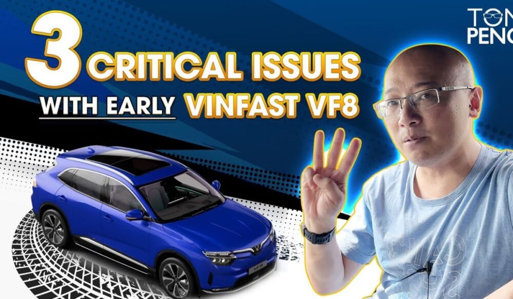 «រថយន្ត​អគ្គិសនី​វៀតណាម VF8 ជួប​បញ្ហា​ធ្ងន់ធ្ងរ»! Youtuber Tom Peng បើក​កកាយ​អំពី​កំហុស​ទាំង​នេះ